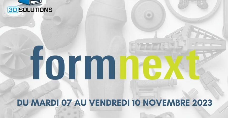 Rejoignez-nous au salon Formnext 2023 à Francfort